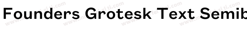 Founders Grotesk Text Semibold字体转换